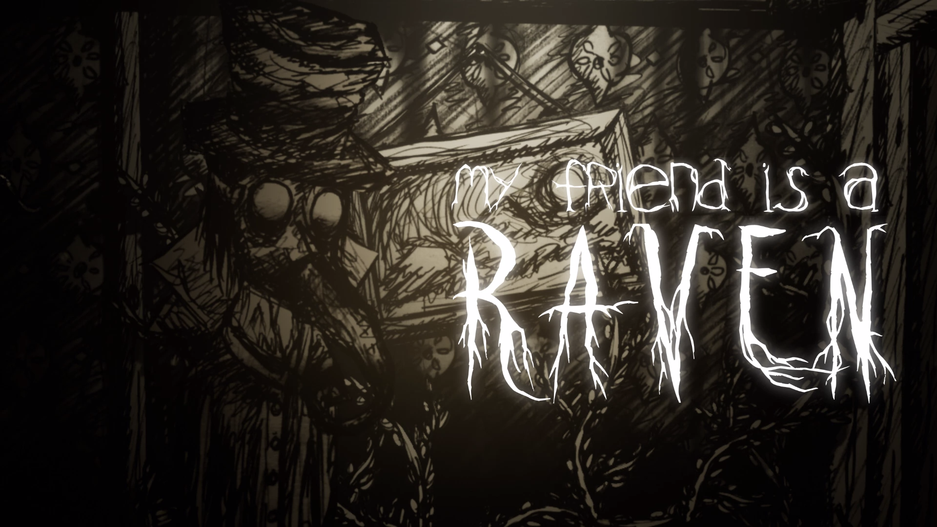 Let’s Play My Friend is a Raven (Steam)