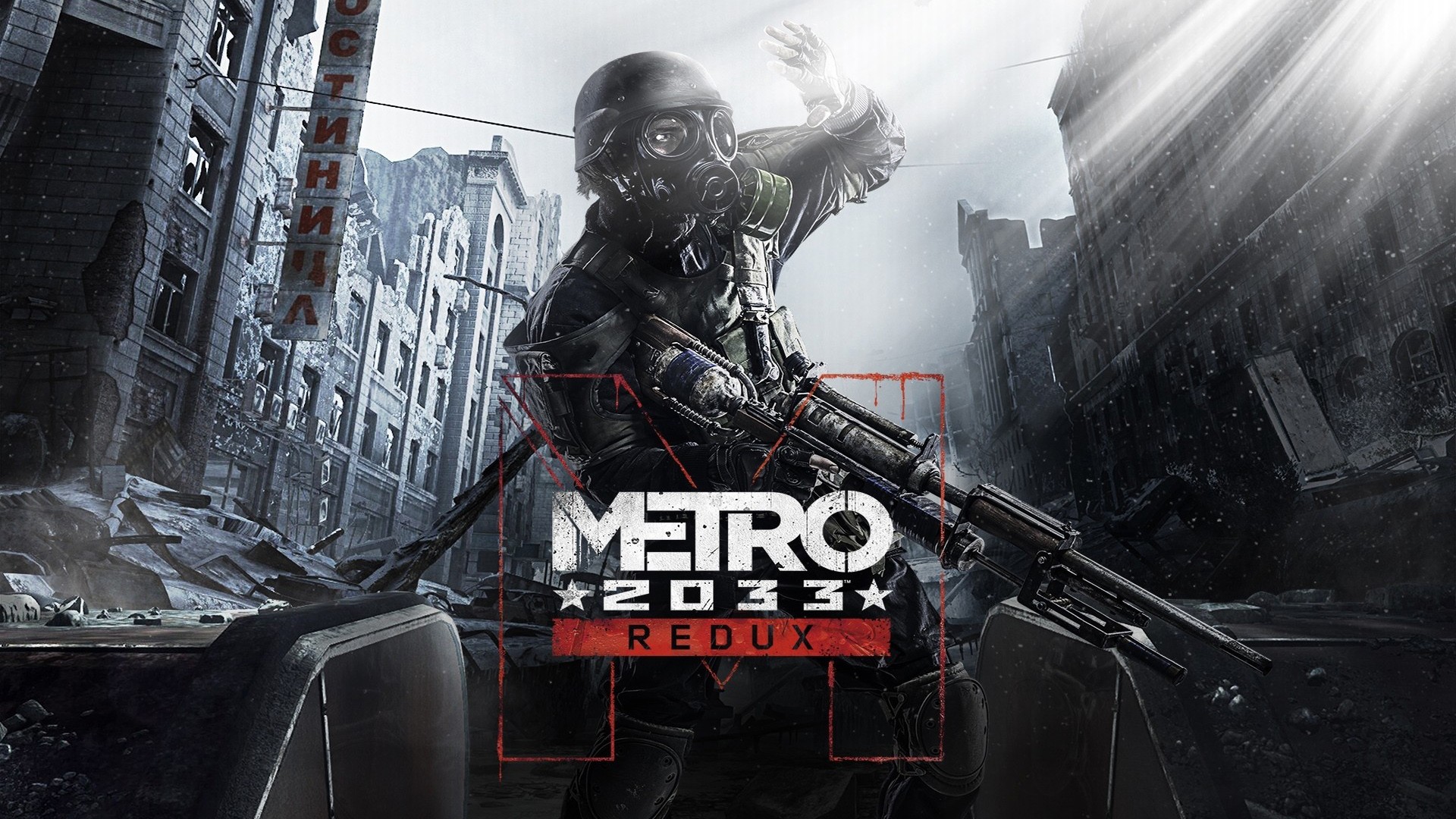 Let’s Play Metro 2033 Redux